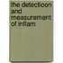The Detectioon And Measurement Of Inflam