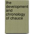 The Development And Chronology Of Chauce