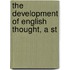 The Development Of English Thought, A St