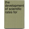 The Development Of Scientific Rates For door John Hopkinson