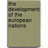 The Development Of The European Nations by Susan Rose