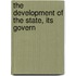 The Development Of The State, Its Govern