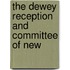 The Dewey Reception And Committee Of New