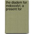 The Diadem For Mdcccxlvi; A Present For