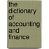 The Dictionary Of Accounting And Finance