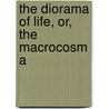 The Diorama Of Life, Or, The Macrocosm A door Andrew Wilkie