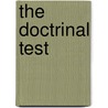 The Doctrinal Test door William Henry Shipman