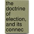 The Doctrine Of Election, And Its Connec