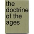 The Doctrine Of The Ages