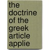 The Doctrine Of The Greek Article Applie door Ruth Middleton
