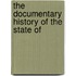The Documentary History Of The State Of