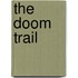 The Doom Trail