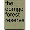 The Dorrigo Forest Reserve door Joseph Henry Maiden
