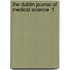 The Dublin Journal Of Medical Science  1