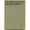 The Dublin Journal Of Medical Science  V door Springerlink