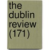 The Dublin Review (171) door Onbekend