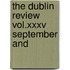 The Dublin Review Vol.Xxxv September And