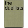 The Duellists door William Lucas