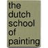 The Dutch School Of Painting