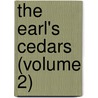 The Earl's Cedars (Volume 2) door Rosa MacKenzie Kettle