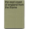 The East Coast Of England From The Thame door Mackenzie Edward Charles Walcott