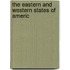 The Eastern And Western States Of Americ