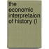 The Economic Interpretaion Of History (L