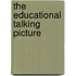 The Educational Talking Picture