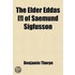 The Elder Eddas [!] Of Saemund Sigfusson