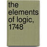 The Elements Of Logic, 1748 door William Duncan