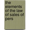 The Elements Of The Law Of Sales Of Pers door Chadman