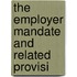 The Employer Mandate And Related Provisi