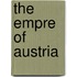 The Empre Of Austria