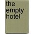 The Empty Hotel
