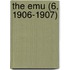 The Emu (6, 1906-1907)