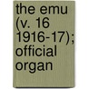 The Emu (V. 16 1916-17); Official Organ by Royal Australasian Union