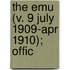 The Emu (V. 9 July 1909-Apr 1910); Offic