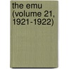 The Emu (Volume 21, 1921-1922) door Australasian Ornithologists' Union