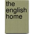 The English Home
