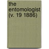 The Entomologist (V. 19 1886) by British Trust for Entomology