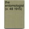 The Entomologist (V. 48 1915) by British Trust for Entomology