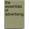The Essentials Of Advertising door Frank Le Roy Blanchard