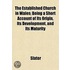 The Established Church In Wales; Being A