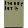 The Esty Family door Sara E. Hervey