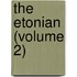 The Etonian (Volume 2)