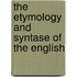 The Etymology And Syntase Of The English