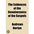 The Evidences Of The Genuinesness Of The
