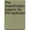 The Examination Papers For The Taylorian door University Of Oxford