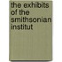 The Exhibits Of The Smithsonian Institut