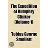 The Expedition Of Humphry Clinker (Volum door Tobias George Smollett